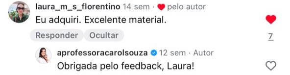 Comentário de Instagram da Laura: “Eu adquiri. Excelente material”.