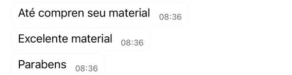 Mensagens recebidas pela Carol: “Até comprei seu material”, “Excelente material” e “Parabéns”.